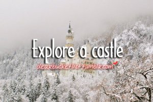 before-i-die-bucket-list-castle-dearbucketlist-Favim.com-449845